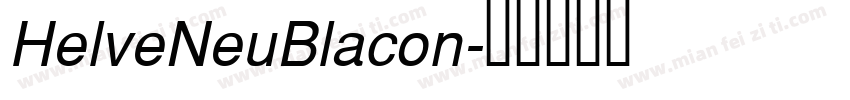 HelveNeuBlacon字体转换