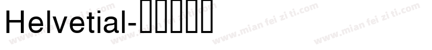 Helvetial字体转换