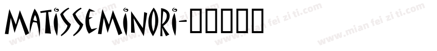 MatisseMinori字体转换