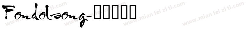Fondolsong字体转换