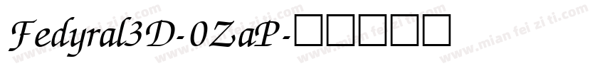 Fedyral3D-0ZaP字体转换
