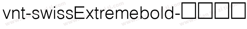 vnt-swissExtremebold字体转换