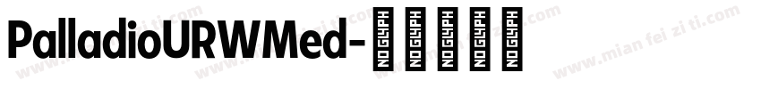 PalladioURWMed字体转换