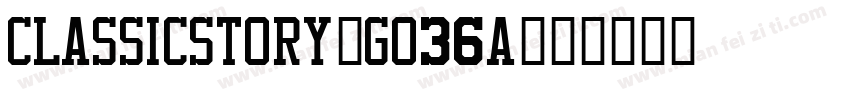 ClassicStory-GO36a字体转换