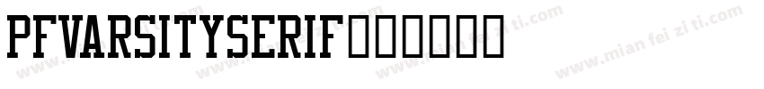 PFVarsitySerif字体转换