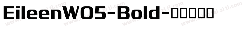 EileenW05-Bold字体转换