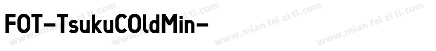 FOT-TsukuCOldMin字体转换