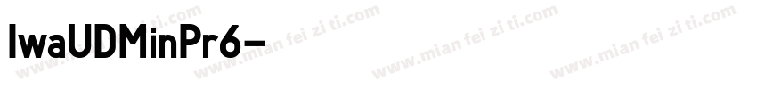 IwaUDMinPr6字体转换