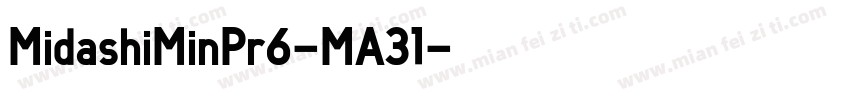 MidashiMinPr6-MA31字体转换