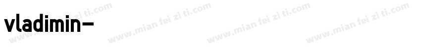 vladimin字体转换