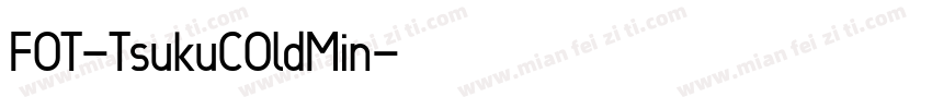 FOT-TsukuCOldMin字体转换