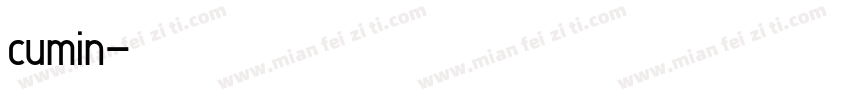 cumin字体转换