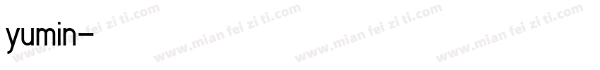 yumin字体转换