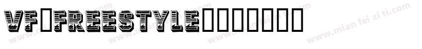 Vf-FreeStyle2字体转换
