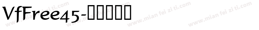 VfFree45字体转换