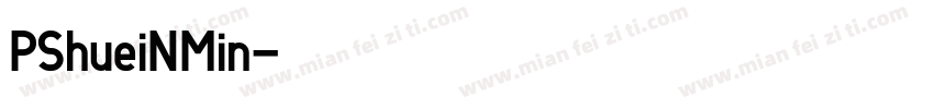 PShueiNMin字体转换