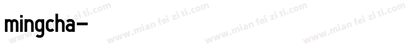 mingcha字体转换