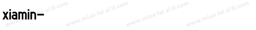 xiamin字体转换