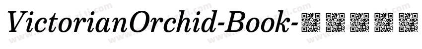 VictorianOrchid-Book字体转换