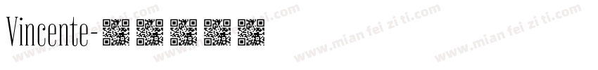 Vincente字体转换