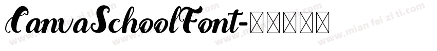 CanvaSchoolFont字体转换