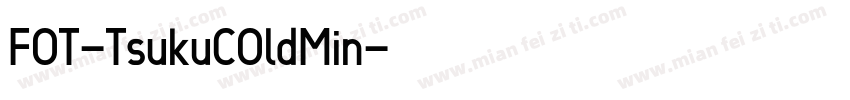 FOT-TsukuCOldMin字体转换
