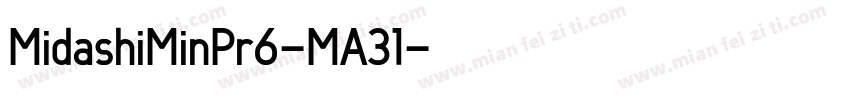 MidashiMinPr6-MA31字体转换