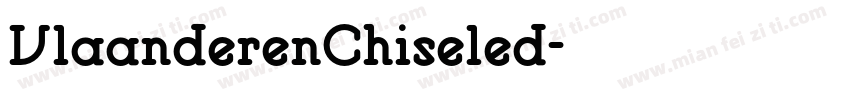 VlaanderenChiseled字体转换