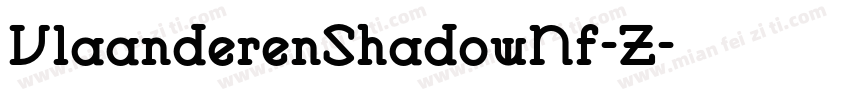 VlaanderenShadowNf-Z字体转换