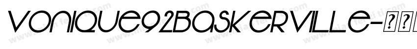 Vonique92Baskerville字体转换