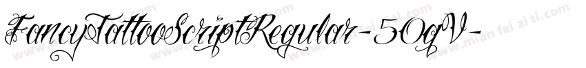 FancyTattooScriptRegular-50qV字体转换