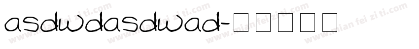 asdwdasdwad字体转换