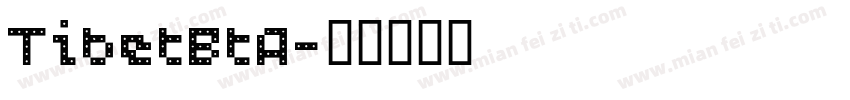 TibetBtA字体转换