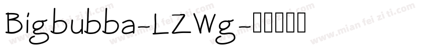 Bigbubba-LZWg字体转换
