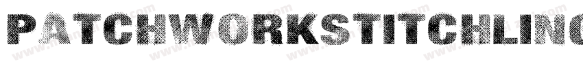 patchworkStitchlings字体转换