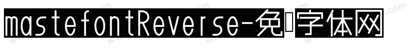 mastefontReverse字体转换