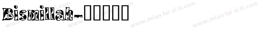 Bismillah字体转换
