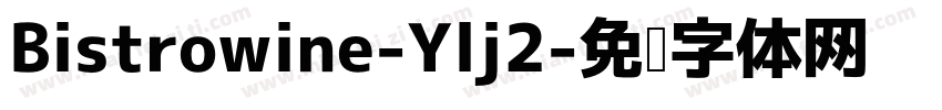 Bistrowine-Ylj2字体转换