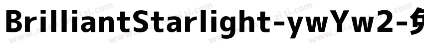 BrilliantStarlight-ywYw2字体转换