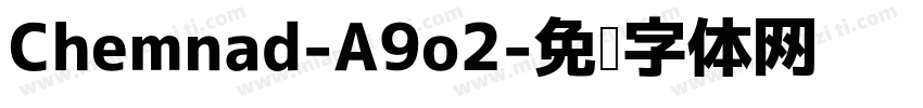 Chemnad-A9o2字体转换