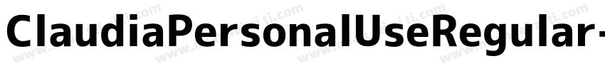 ClaudiaPersonalUseRegular-1pB2字体转换