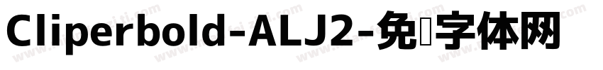 Cliperbold-ALJ2字体转换