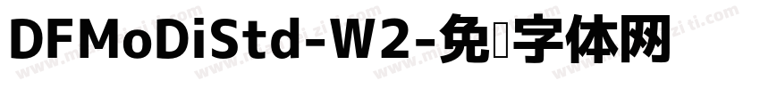 DFMoDiStd-W2字体转换