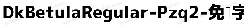 DkBetulaRegular-Pzq2字体转换
