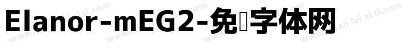 Elanor-mEG2字体转换