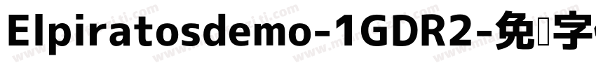 Elpiratosdemo-1GDR2字体转换
