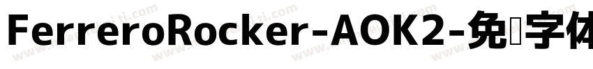 FerreroRocker-AOK2字体转换