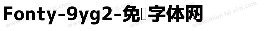Fonty-9yg2字体转换