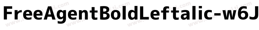 FreeAgentBoldLeftalic-w6J2字体转换