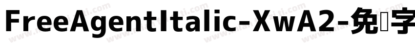 FreeAgentItalic-XwA2字体转换
